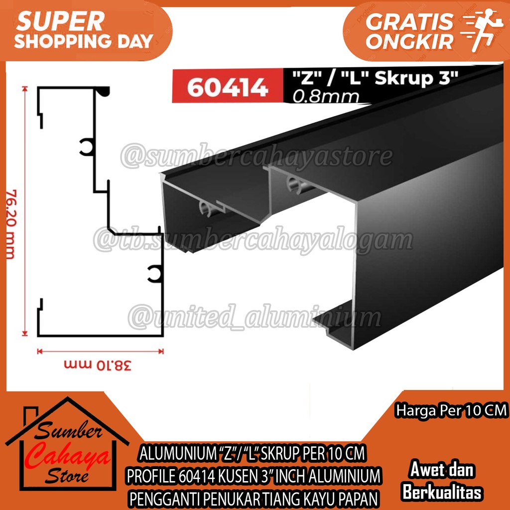 ALUMUNIUM “Z”/ “L” SKRUP PER 10 CM  PROFILE 60414 KUSEN 3” INCH PROFIL ALUMINIUM PENGGANTI PENUKAR TIANG KAYU PAPAN DACON INKALUM DAMAI ABADI JPA ALEXINDO ALEKSINDO IN INCI INCHI RANGKA KUSENN JENDELA PINTU BALOK UNTUK KAMAR MANDI RUANG BILAS CUCI DAPUR