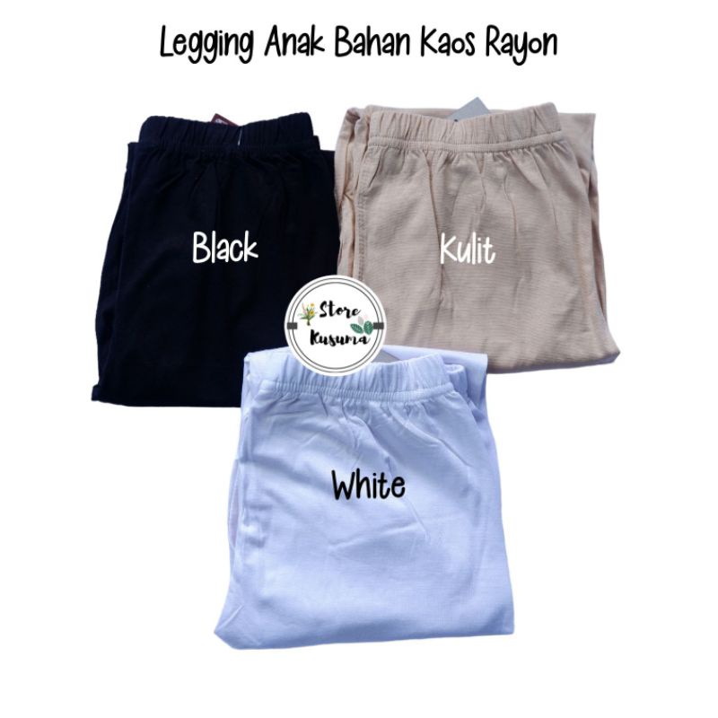 legging anak usia 5-10 tahun bahan kaos rayon