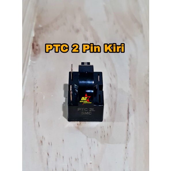 PTC RELAY KULKAS PIN 2 KIRI RELAI PTC KULKAS 2 PIN KIRI