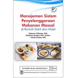 Buku Manajemen Sistem Penyelenggaraan Makanan Massal - Sukarno Wibowo
