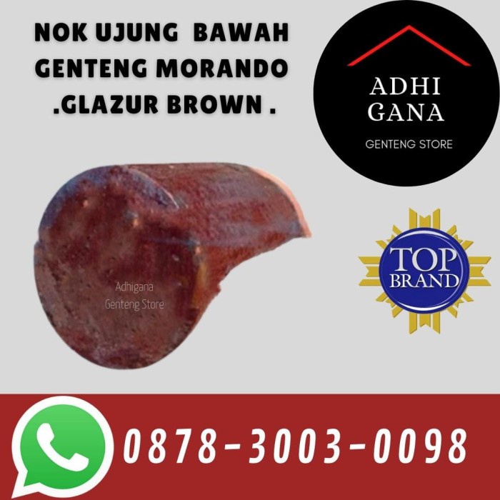 Nok Ujung Atas Morando Brown / Nok Ujung Atas Genteng Morando Murah