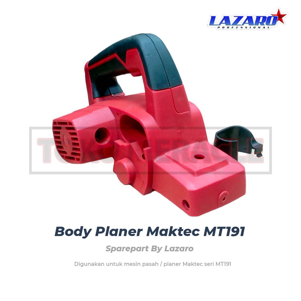 Lazaro Body MT191- Casing Case Pasah Maktec MT-191