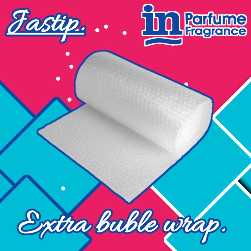 

Extra bubble wrap