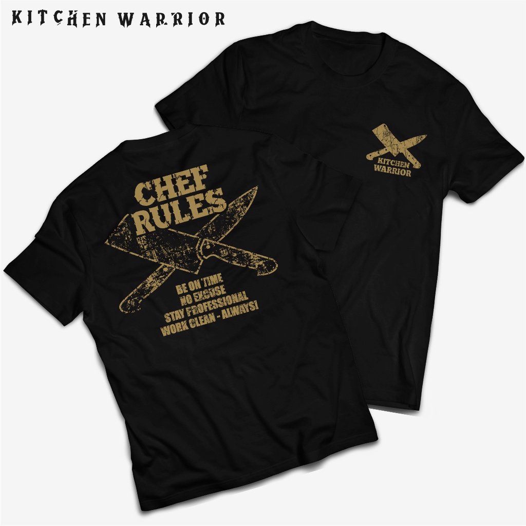 KITCHEN WARRIOR T-Shirt | Kaos Chef | " CHEF RULES "