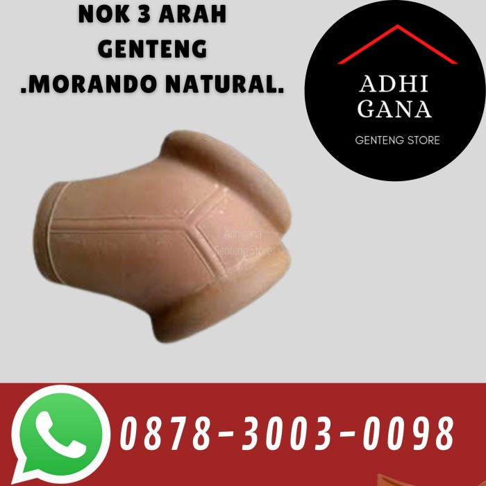 Nok 3 Arah Genteng Morando Natural / Nok 3 Arah Murah