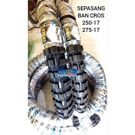 sepasang Ban Motor Cros canngkul 250-17 dan 275-17 ban honda supra revo vega jupiter smash shogun ba
