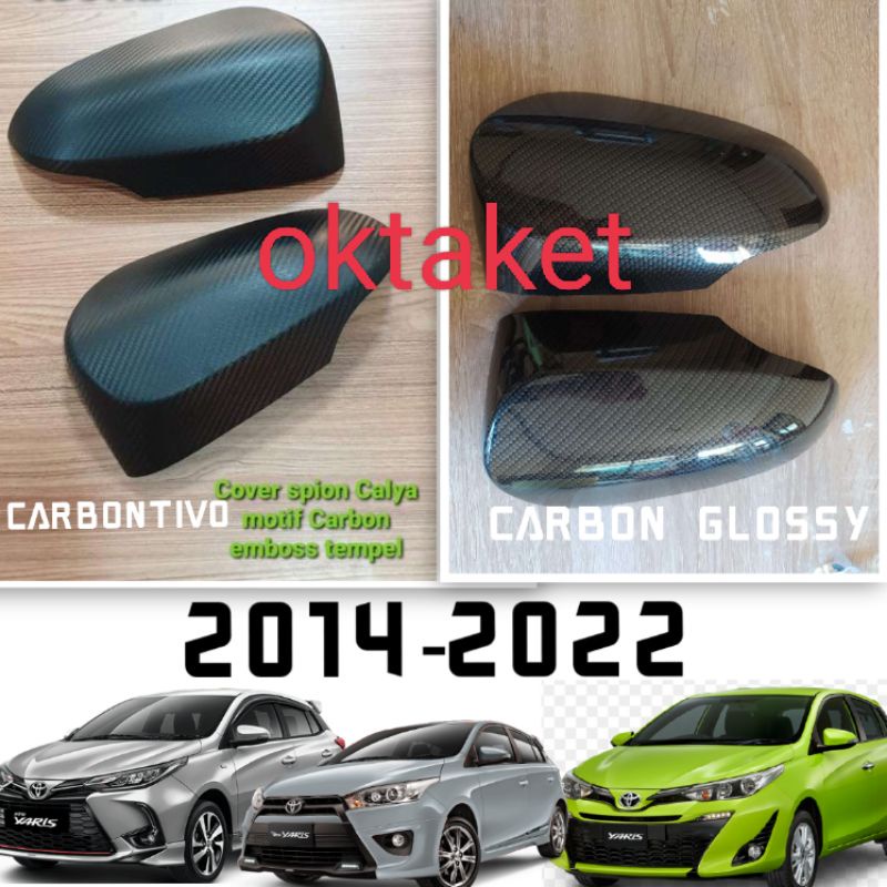 Cover spion Grand all new  Yaris 2014 2017 2018 2020 2022 Carbontivo &amp; Carbon glossy