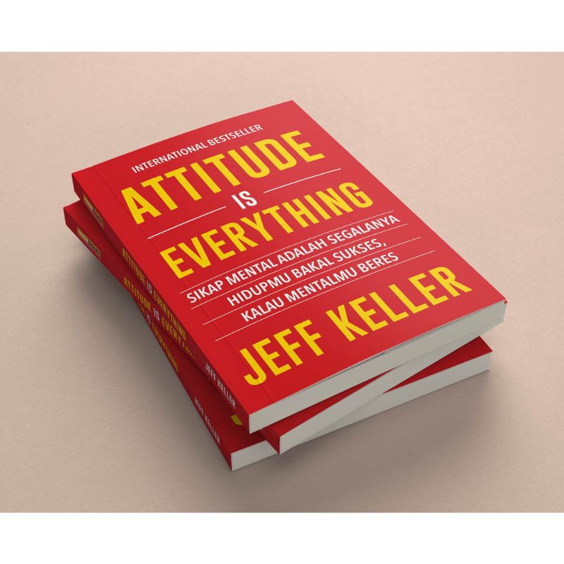 Attitude Is Everything - Jeff Keller