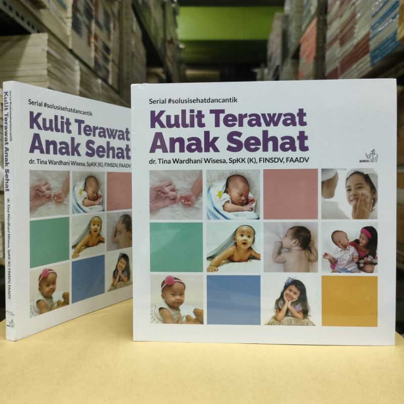 Buku Kulit Terawat Anak Sehat Serial Solusi Sehat dan Cantik