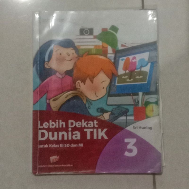 [BEKAS] Buku Lebih Dekat Dunia TIK Platinum kelas 3 SD