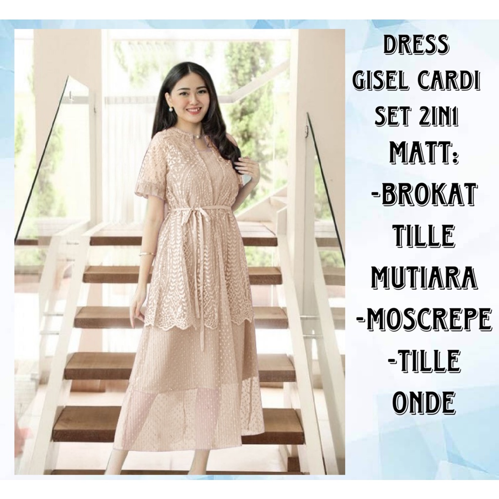 Dress Wanita Terbaru Casual Midi Brokat Tille Mutiara Terbaru/Dress Gisel Cardi Set 2in1 Size L dan XL Matt Tille Mutiara Mix Moscrepe/Dress Gricia Cardi 2in1/Good Quality