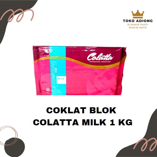 

COKLAT BLOK COLATTA MILK - 1 KG