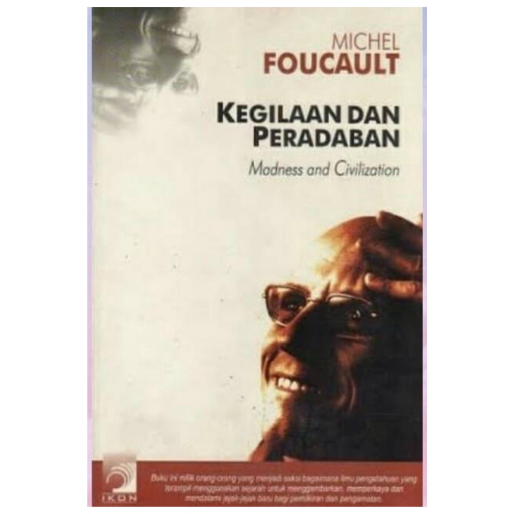 Kegilaan Dan Peradaban - Michel Foucault - NR