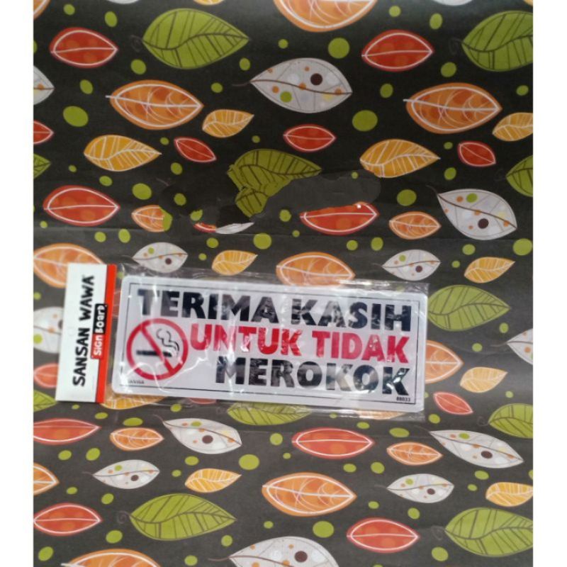 

AKRILIK SIGN TERIMAKASIH UNTUK TIDAK MEROKOK