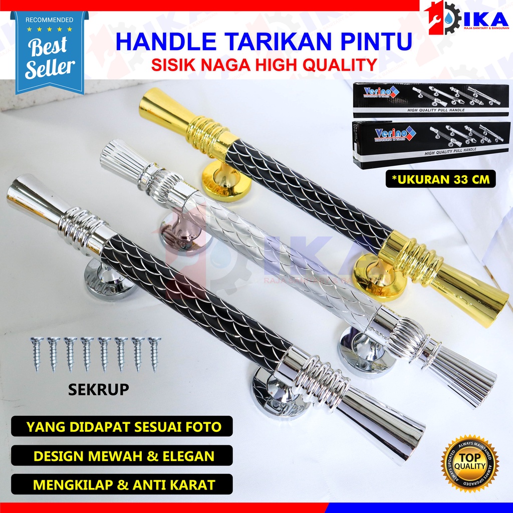 TARIKAN HANDLE / GAGANG PINTU UTAMA 35 CM SISIK NAGA ANTI KARAT 100% VERINO MEWAH ELEGAN MODERN TOP