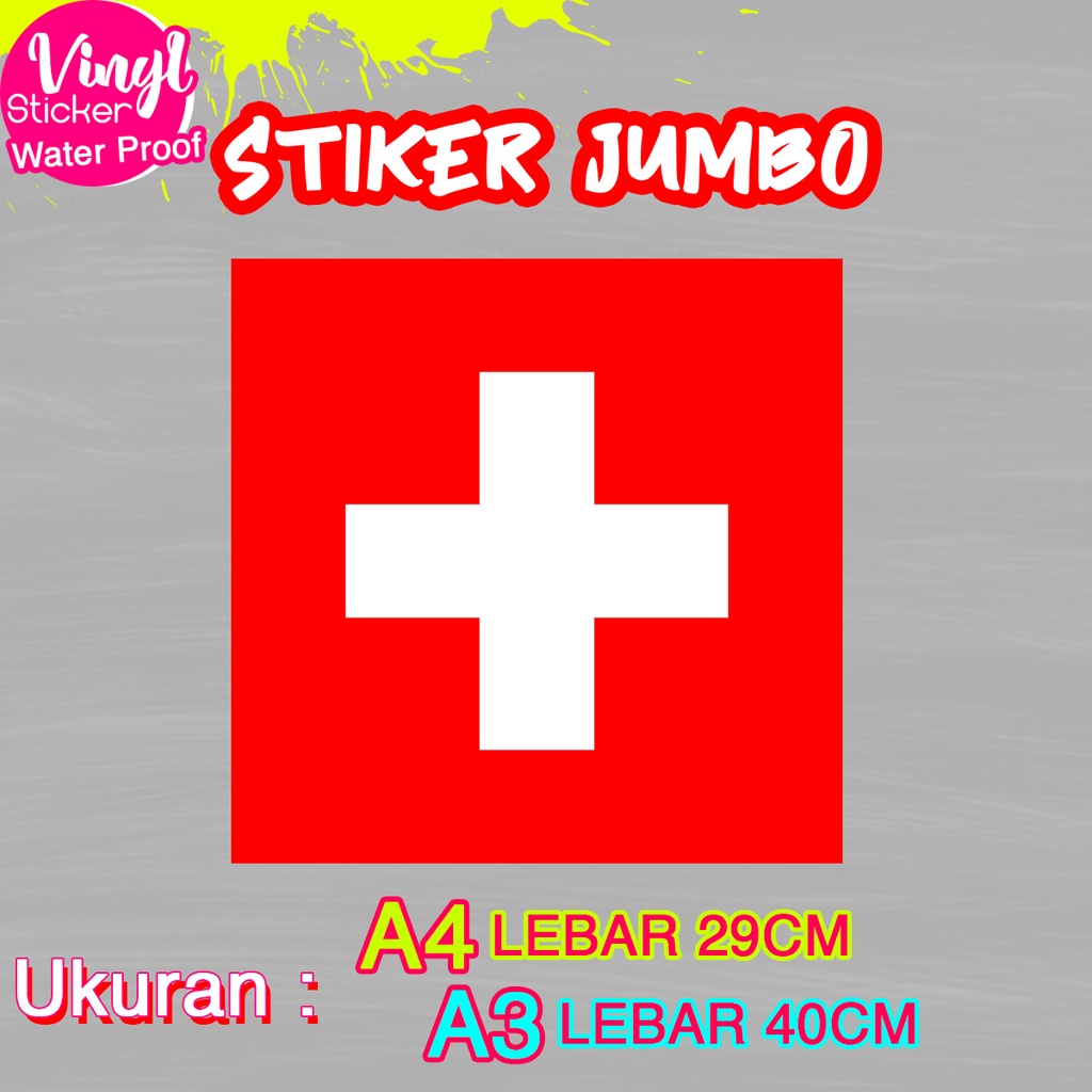

Stiker Switzerland Swiss Ukuran Jumbo Sticker Besar Size A4 A3 Vinyl Satuaan Motif Bendera Negara Dunia Bahan Anti Air