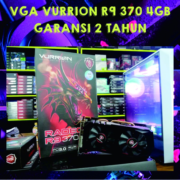 VGA VURRION AMD RADEON R9 370 4GB DDR5 256BIT GARANSI 2 TAHUN