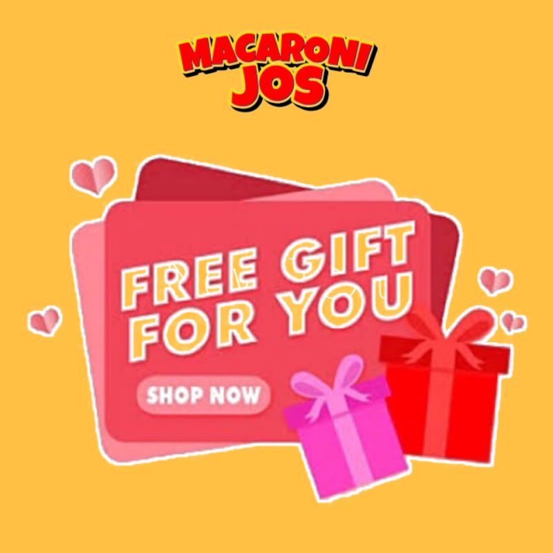 

Free Gift MACARONI JOS