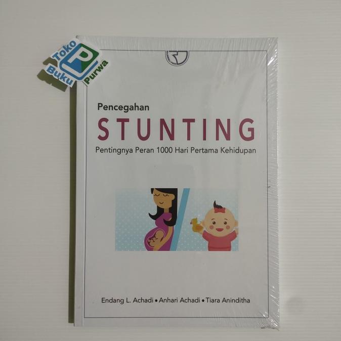 

PROMO Buku Pencegahan Stunting Pentingnya Peran 1000 Hari Pertama Kehidupan