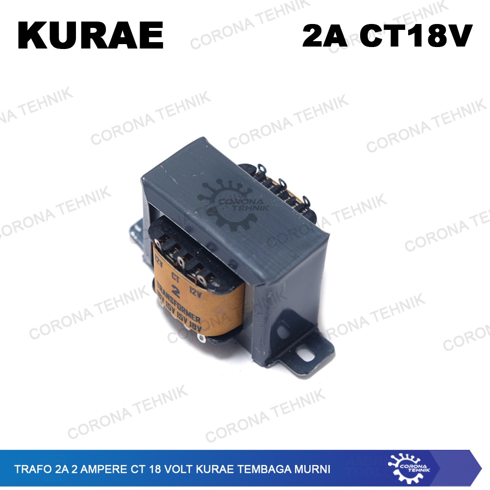 Tembaga Murni - Trafo 2A 2 Ampere CT 18 Volt KURAE