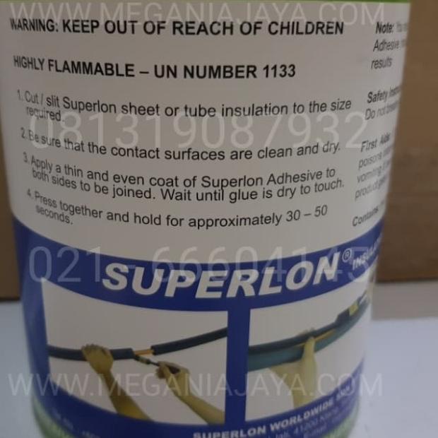 

LEM PEREKAT SUPERLON /SUPERLON INSULATION ADHESIVE