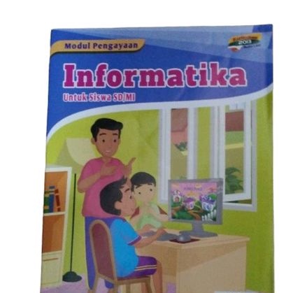Lks modul Informatika kelas 1.2.3.4.5 dan 6 semester 2 kurikulum 2013 penerbit Arya duta