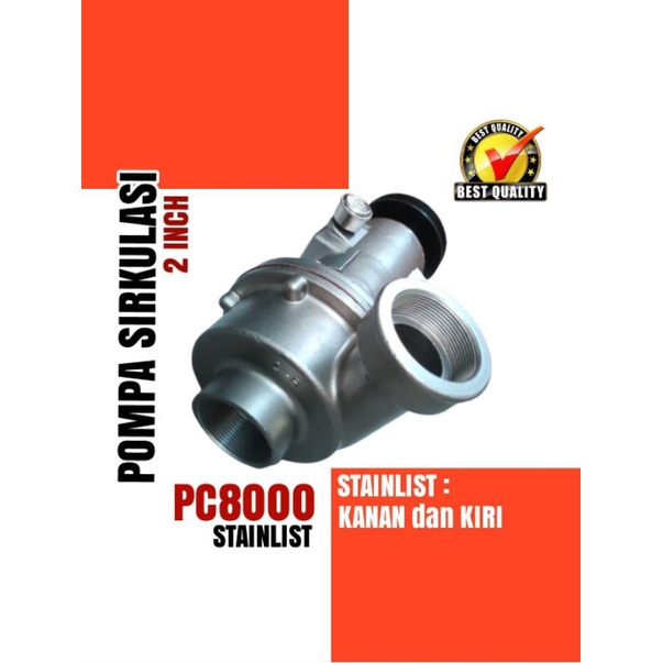 PC8000 Pompa Sirkulasi stainlist ukuran 2 inch
