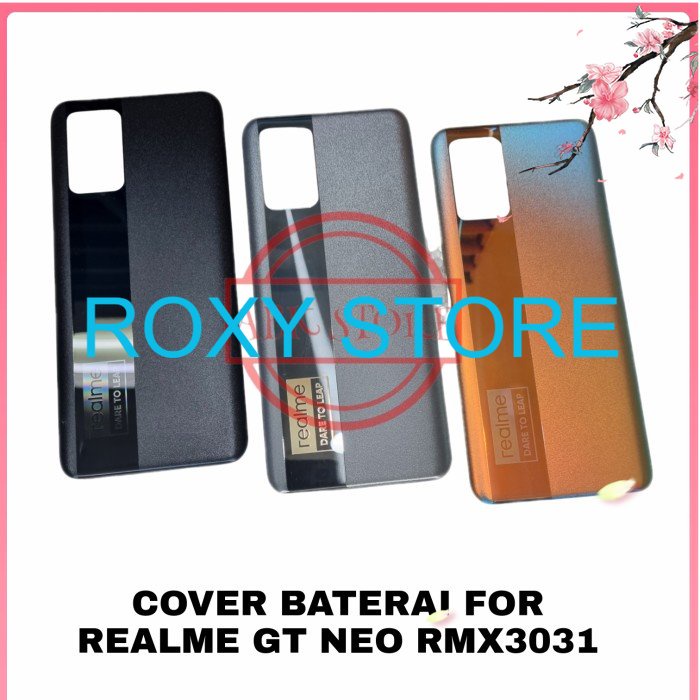 TUTUP BELAKANG BACKDOOR BACKCOVER BACK CASING REALME GT NEO RMX3031