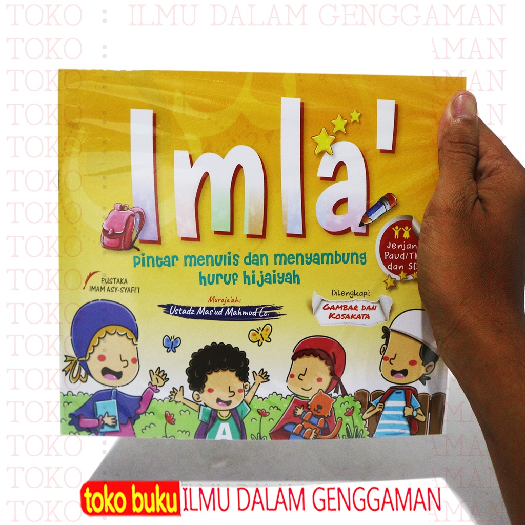 

BUKU ANAK - IMLA - pintar menulis dan menyambung huruf hijaiyah - pustaka Imam asy-Syafi'i - IDG