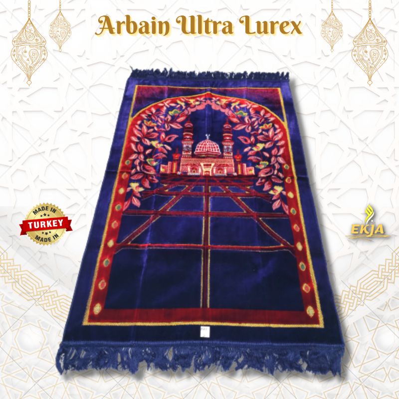 Sajadah  ARBAIN ULTRA LUREX made in Turkey TURKIYE Besar Timbul Tebal Super spigel Yakar Rawdah