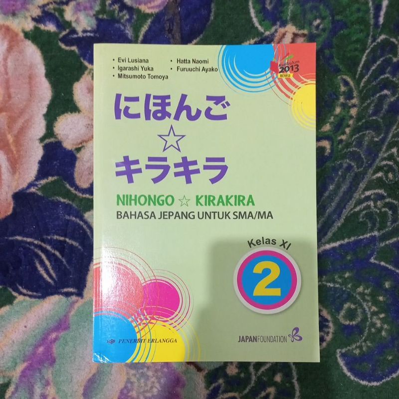 ORIGINAL BUKU NIHONGO KIRAKIRA BAHASA JEPANG KELAS 11 SMA/MA