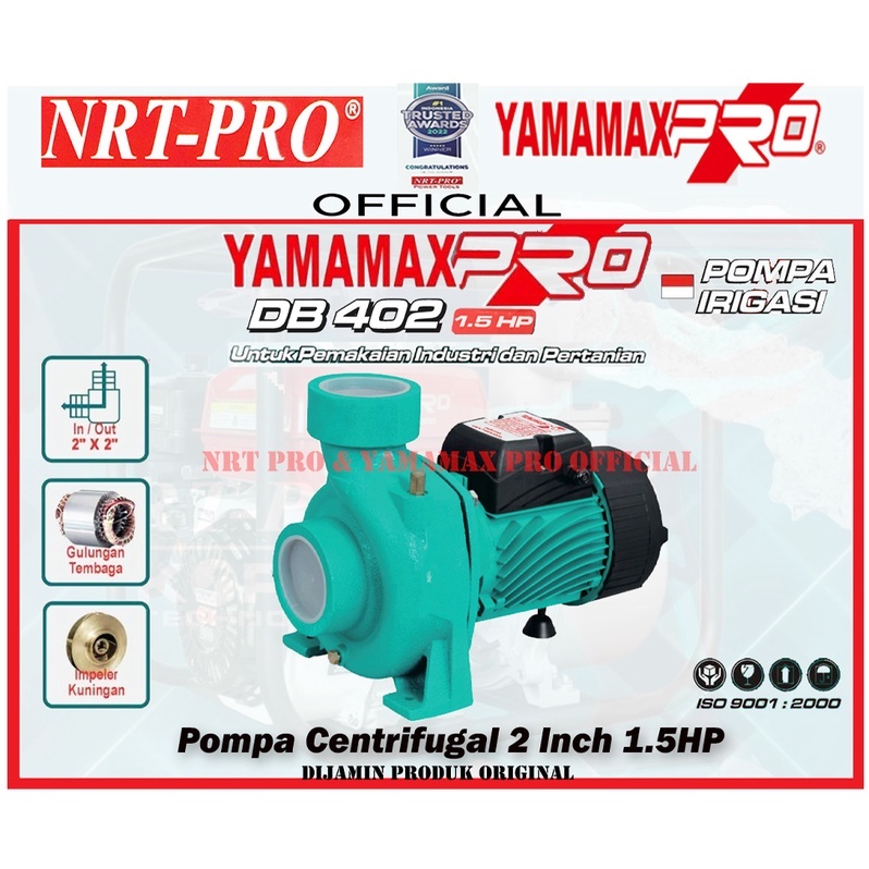 YAMAMAX PRO DB 402 Pompa Air Centrifugal Irigasi 2 Inch 1.5HP DB402 " Original By YAMAMAX PRO "
