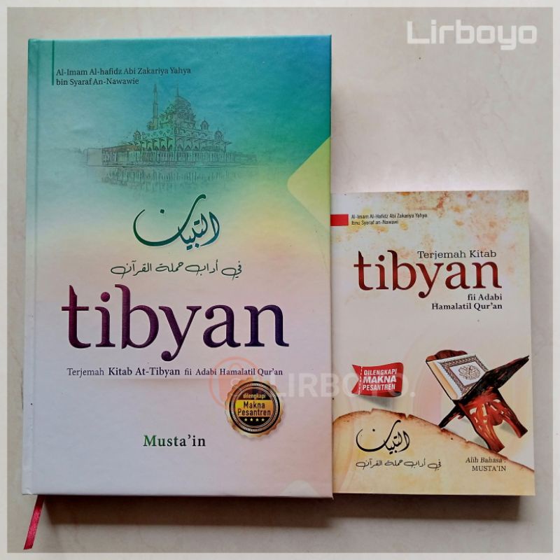 Terjemah kitab At Tibyan fi adabi hamalatil quran Buku Attibyan Adab Penghafal Alquran dengan makna 