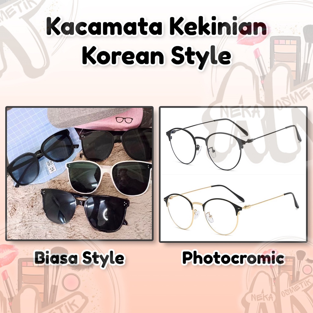 KACAMATA / KACA MATA KEREN KEKINIAN ALA STYLE KOREA UNTUK PRIA DAN WANITA ( PHOTOCROMIC / STYLE )