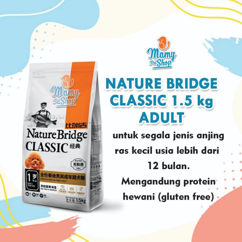 NATURE BRIDGE ADULT 1.5 KG PAKAN ANJING MINI DEWASA