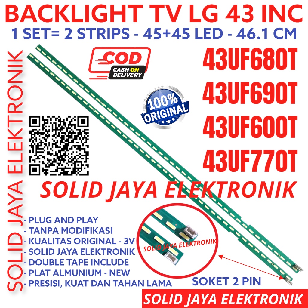 BACKLIGHT TV LED LG 43 INC 43UF680 43UF690 43UF770 43UH600 LAMPU BL SMD 45K 43UF 43UH 43UF680T 43UF690T 43UF770T 43UH600T 3V LIDI STRIP STRIPS 45LED 45 KANCING LED LG 43INCH 43INC 43IN INCH IN