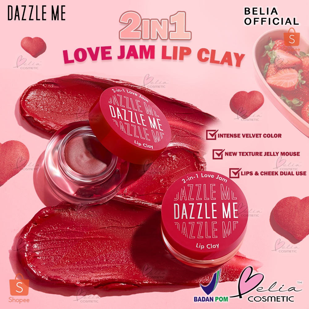 ❤ BELIA ❤ DAZZLE ME 2IN1 Love Jam Lip Clay | Lip Clay | Jelly Mousse Matte Finish | BPOM