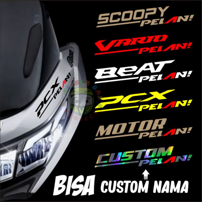 Sticker motor pelan beeat pelan bisa custom nama Cuting Stiker pelan all motor