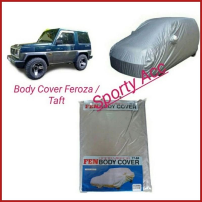 Body Cover Selimut Mobil Feroza Taft Gt