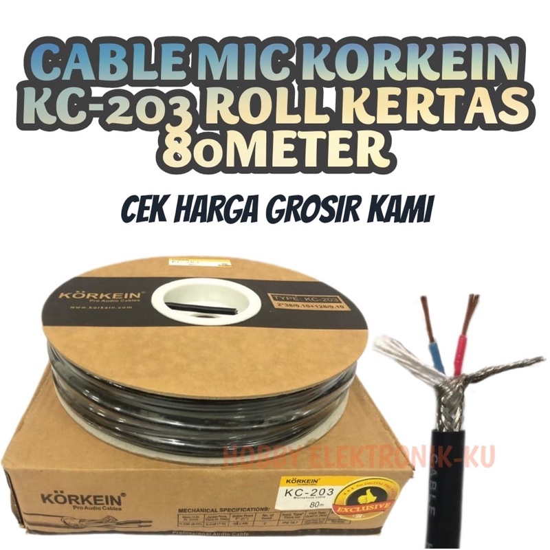 CABLE MIC KORKEIN KC-203 80METER ROLL KERTAS