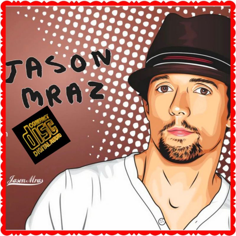 KASET CD MOBIL-KASET CD COMPACT DISC LAGU JASON MRAZ-KASET CD LAGU POP-KASET CD LAGU BARAT-KASET CD 