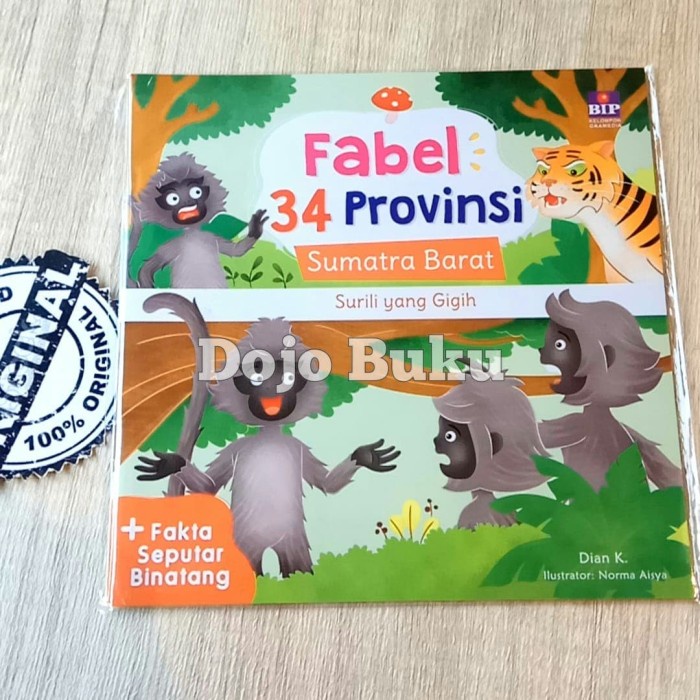 

Fabel 34 Provinsi : Sumbar - Surili Yang Gigih by Dian K - Original