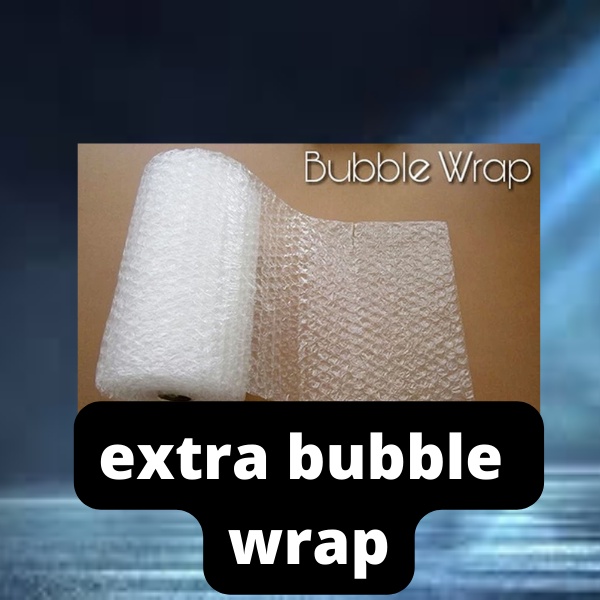 

Bubble wrap bungkus tambahan