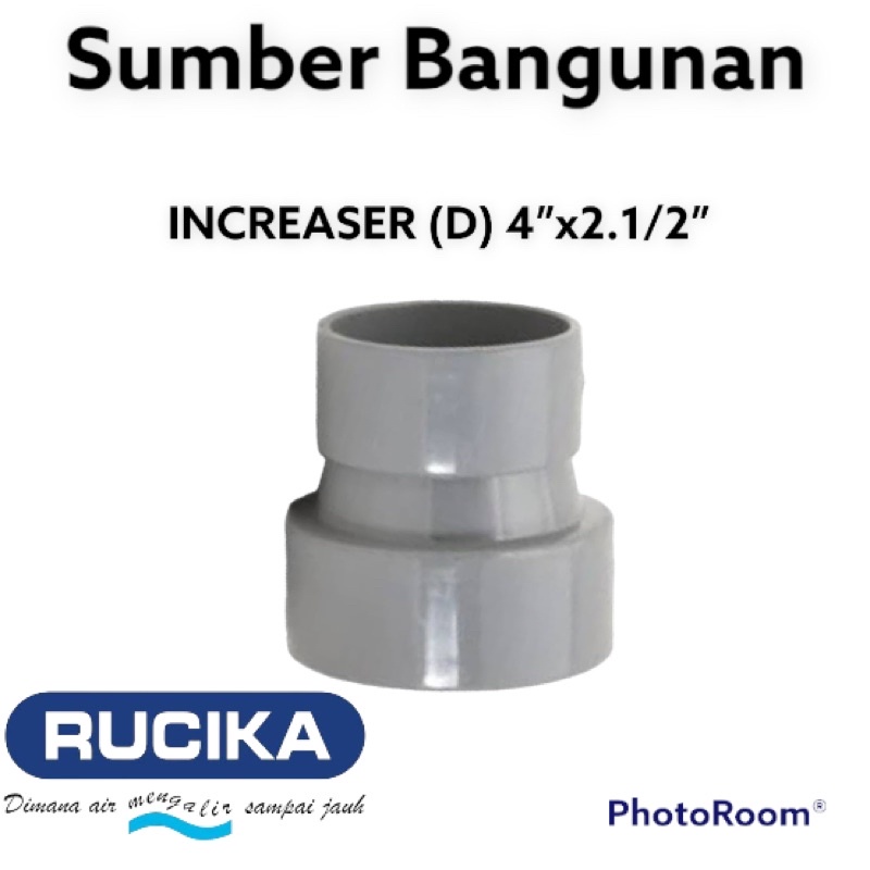 INCREASER 4”x2.1/2” (D) RUCIKA / OPERAN PIPA AIR / SAMBUNGAN PIPA PERALON