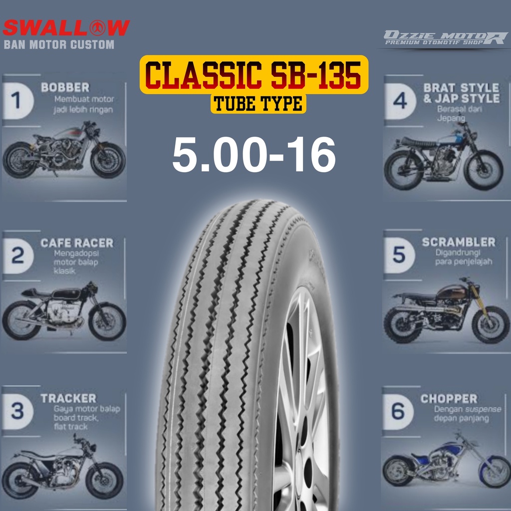 SWALLOW CLASSIC SB-135 BAN SALUR KLASIK RING 16 17 18 19 UKURAN 5.00-16 | 3.50-17 | 4.00-17 | 4.50-17 | 3.50-18 | 4.00-18 | 4.50-18 | 3.50-19 BAN MOTOR CUSTOM JAPSTYLE BRATSTYLE BRITISHSTYLE CHOPPER BOBBER CAFERACER