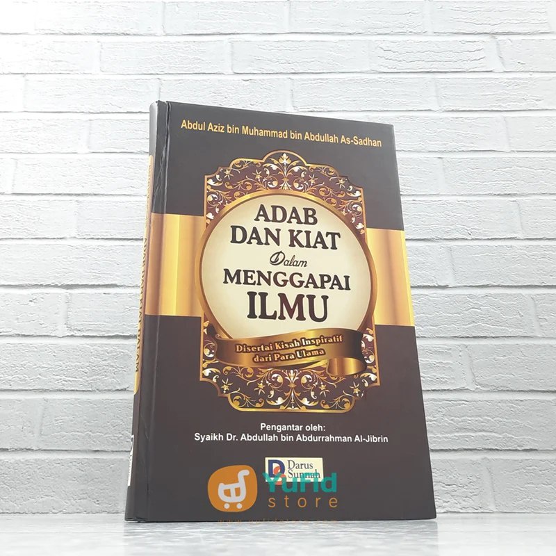 BUKU ADAB DAN KIAT DALAM MENGGAPAI ILMU (DARUS SUNNAH)
