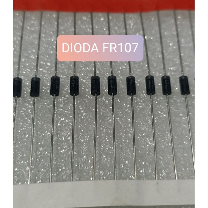 10BUAH DIODA FR107 DIODE FR 107 ORIGINAL