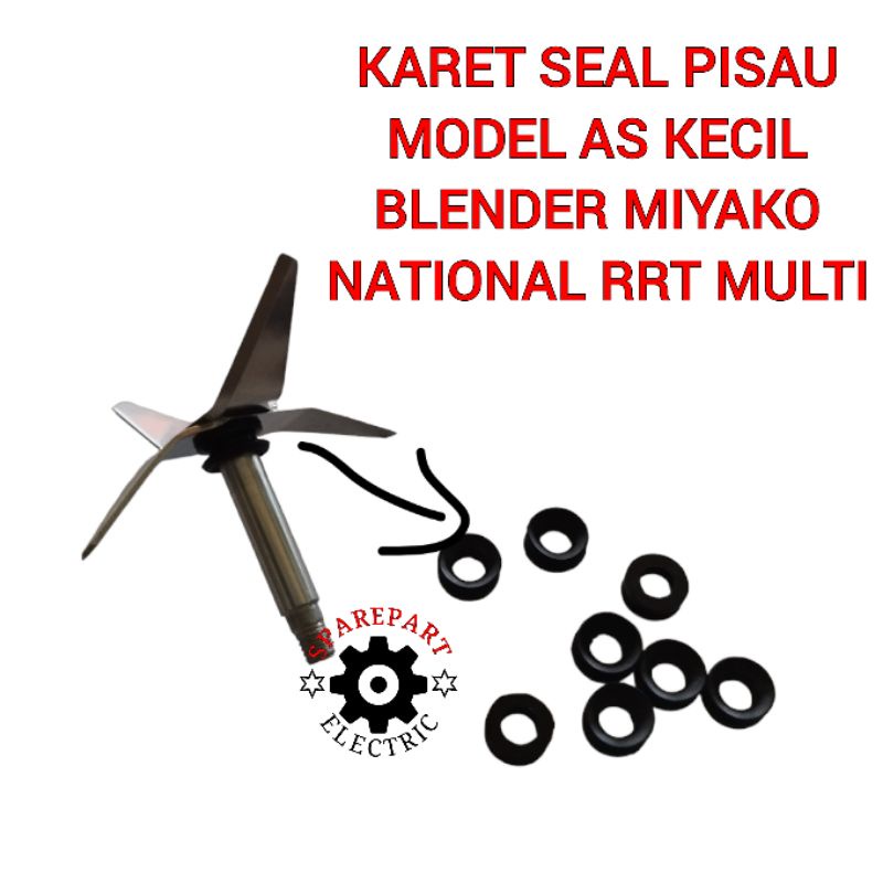 SEAL KARET KECIL UNTUK MATA PISAU AS KECIL BLENDER MIYAKO NATIONAL RRT MULTI