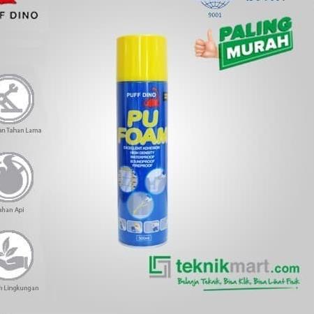 

PUFF DINO PU FOAM (BUSA POLYURETHANE) 500 ML HARGA PROMO! - 750 ML