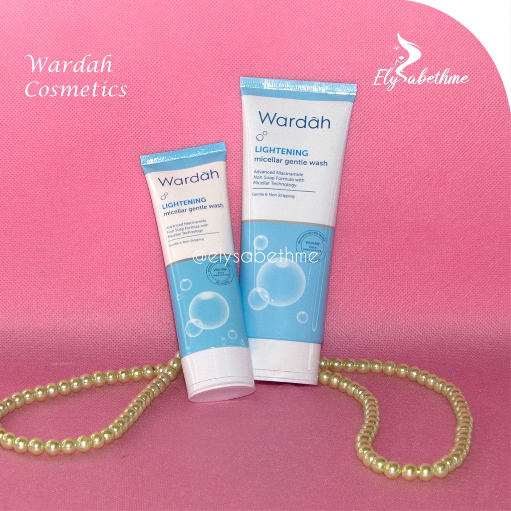 ✿ELYSABETHME✿  🅆 🄰 🅁 🄳 🄰 🄷 wardah lightening micellar face wash tube cuci sabun wajah lightening 100 ml